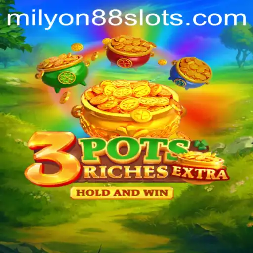Exploring the Thrills of 3potsExtra and the World of Milyon88