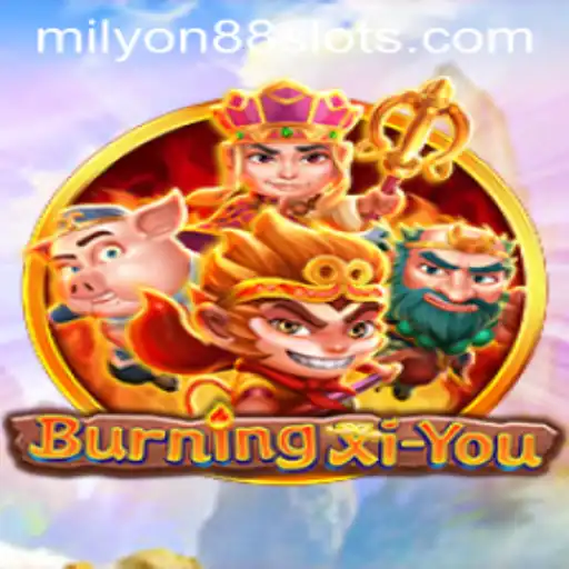 Exploring the Enchanting World of BurningXiYou: A New Adventure Awaits