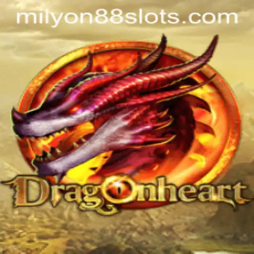 DragonHeart: An Epic Adventure in the World of Milyon88