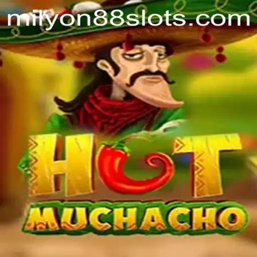 Exploring HotMuchacho: A Vibrant Adventure in the World of Milyon88