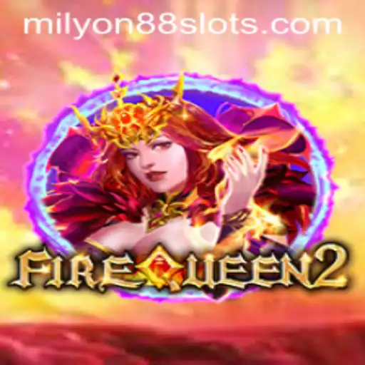 Discovering FireQueen2: The Electrifying Gaming Experience Awaiting at Milyon88