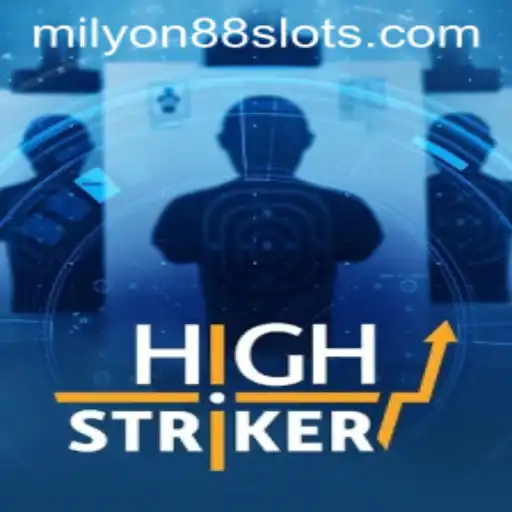 Experience the Thrills of HighStriker with Milyon88
