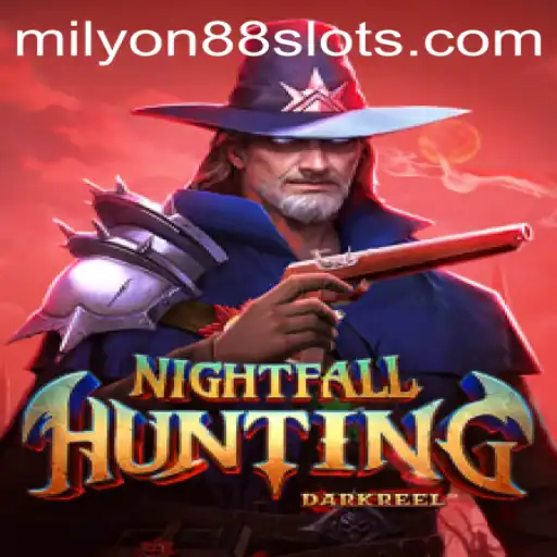 NightfallHunting: Exploring the Thrills and Strategy with Milyon88