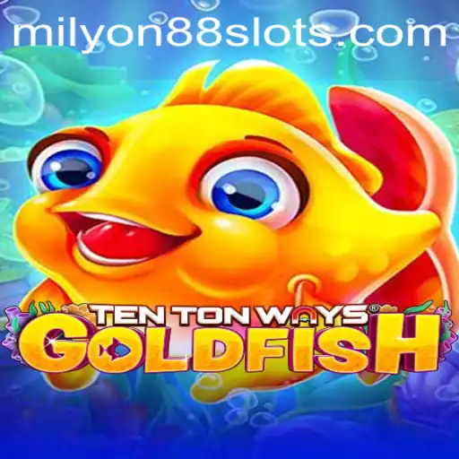 TenTonWaysGoldfish: A Deep Dive into the Addictive Game Everyone is Playing